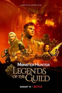 Постер Monster Hunter: Легенды гильдии 