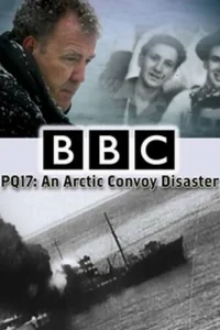 Постер PQ-17: Катастрофа арктического конвоя 